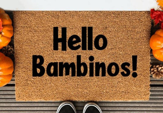 Friday Night Dinner doormat, Hello Bambinos!