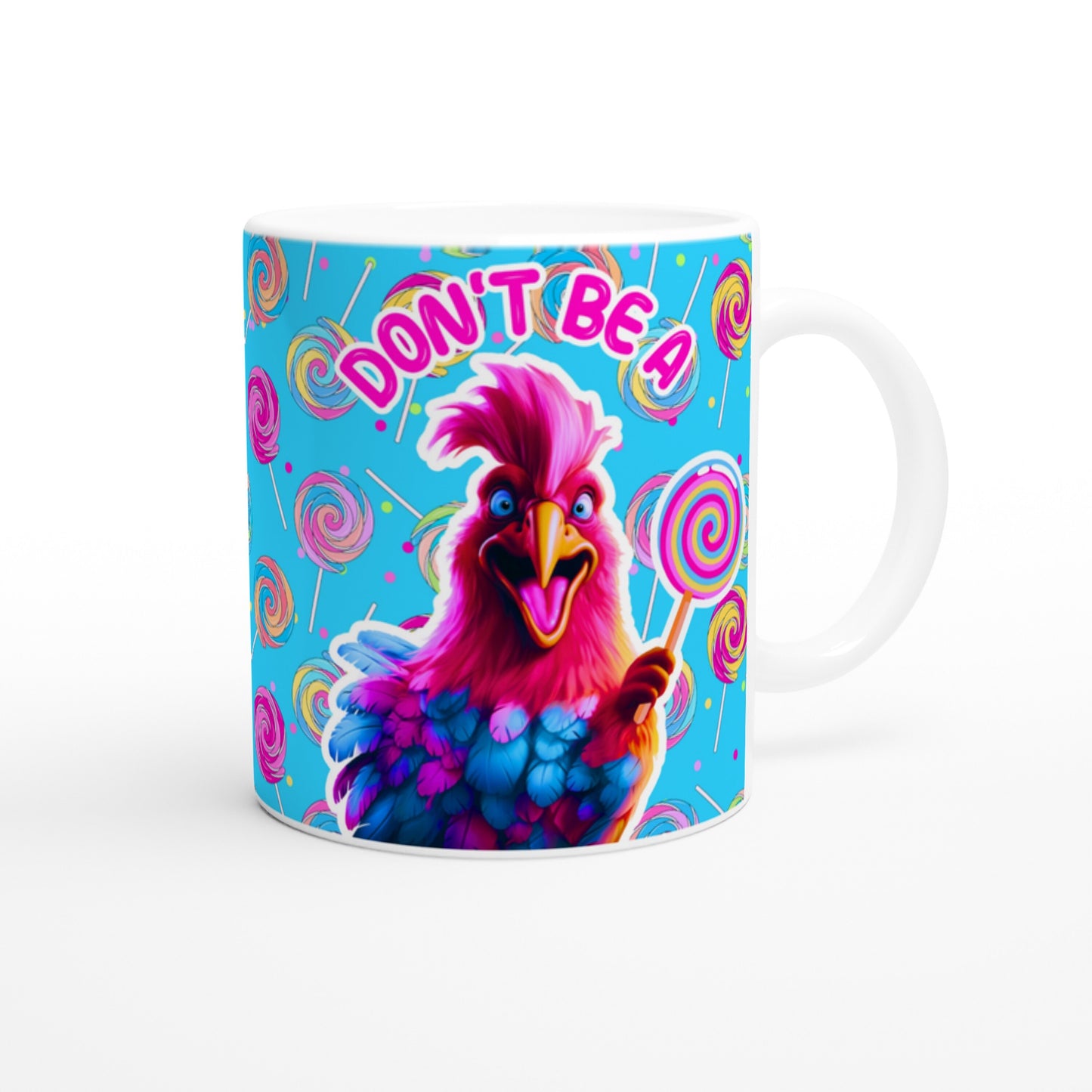 Don't be a cock sucker funny 11oz Ceramic Mug